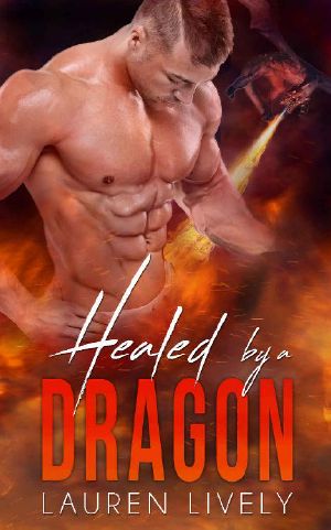 [No Such Thing as Dragons 02] • Healed by a Dragon